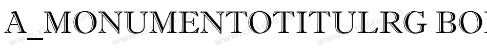 a_MonumentoTitulRg Bold字体转换